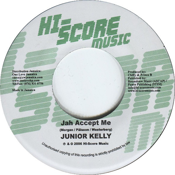 Junior Kelly / Promoe - Jah Accept Me / Humblin' Experience (7