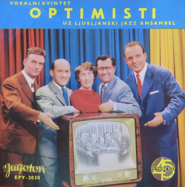 Vokalni Kvintet Optimisti* Uz Ljubljanski Jazz Ansambel - To Pesmica Je (There Must Be A Way) (7
