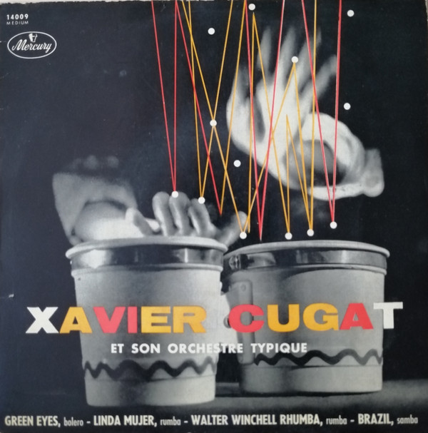 Xavier Cugat Et Son Orchestre Typique* - 1 - Green Eyes (7