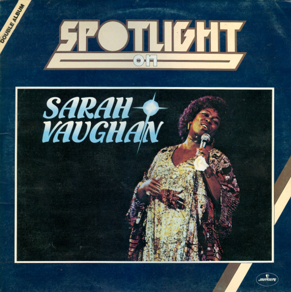 Sarah Vaughan - Spotlight On Sarah Vaughan (2xLP, Comp, RM, Gat)