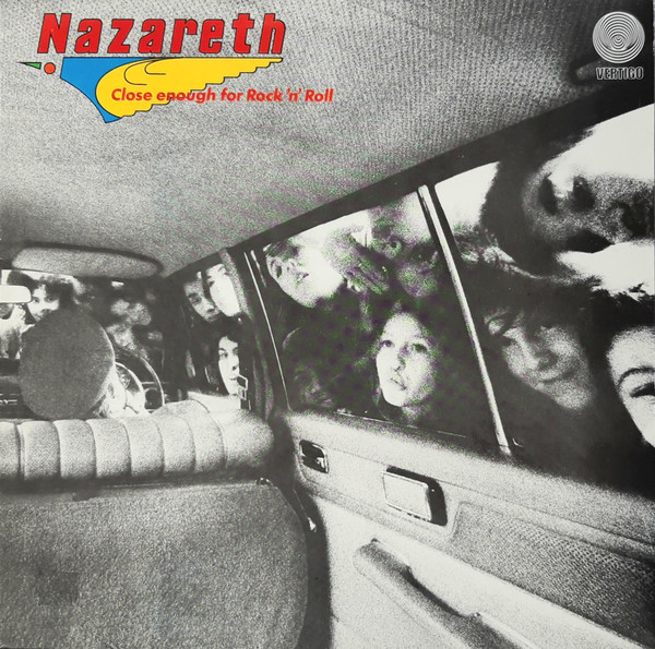 Nazareth (2) - Close Enough For Rock 'N' Roll (LP, Album, RE)