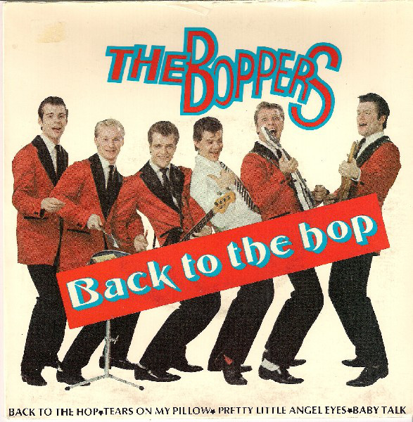 The Boppers - Back To The Hop (7