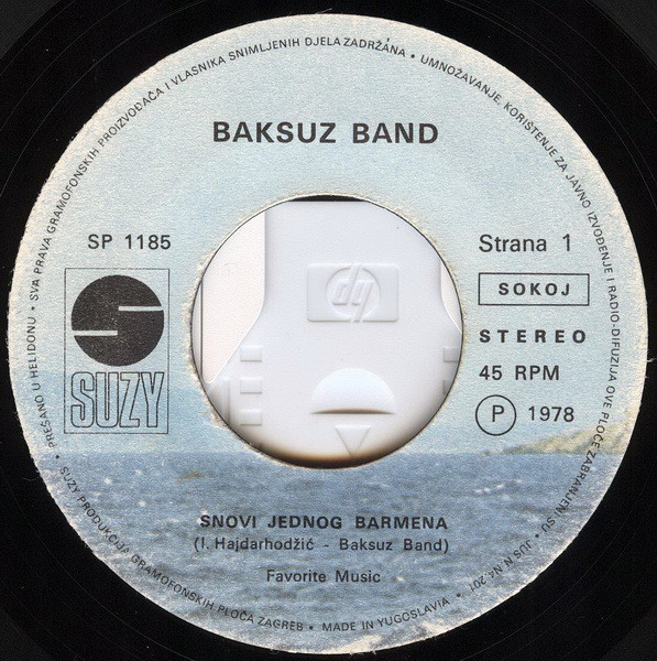 Baksuz Band - Snovi Jednog Barmena / Suzana (7