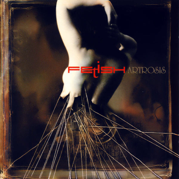 Artrosis - Fetish (CD, Album)