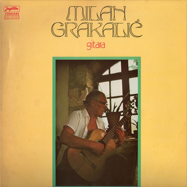 Milan Grakalić - Gitara (LP, Album)