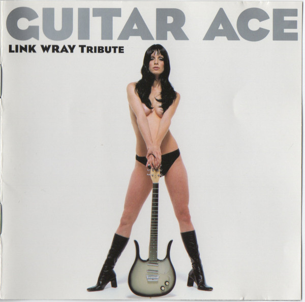 Various - Guitar Ace - Link Wray Tribute (CD, Comp)