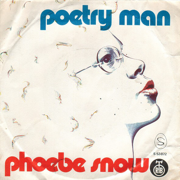 Phoebe Snow - Poetry Man / Either Or Both (7
