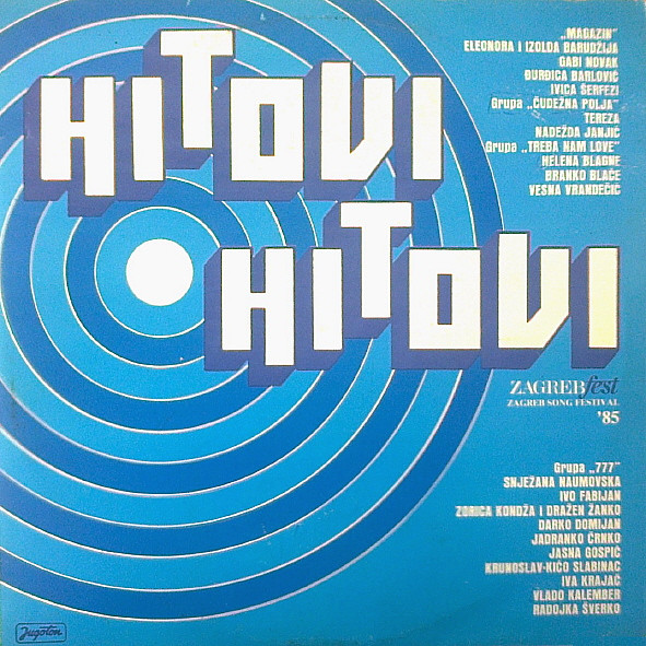 Various - Hitovi Hitovi (Zagreb Fest / Zagreb Song Festival '85) (2xLP, Comp)