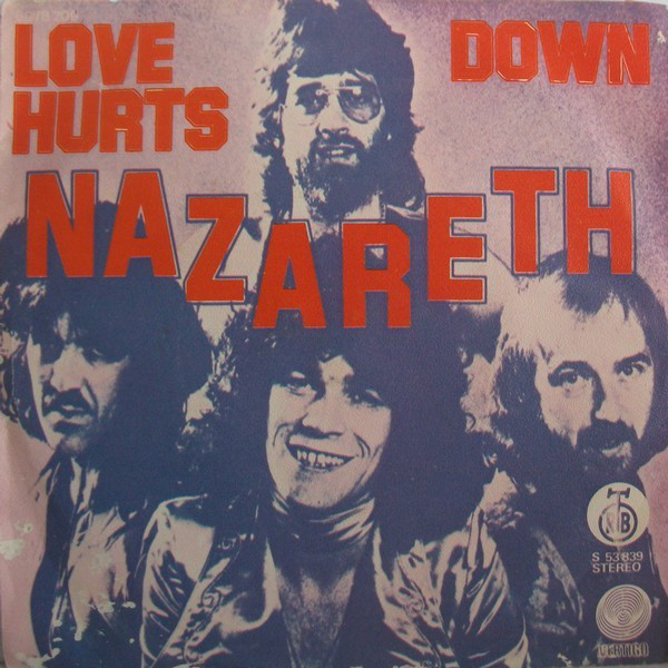 Nazareth (2) - Love Hurts / Down (7