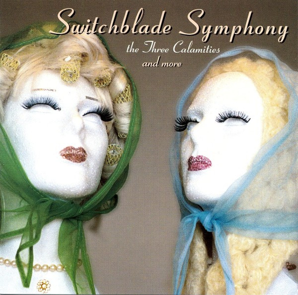 Switchblade Symphony - The Three Calamities And More (CD, Album)