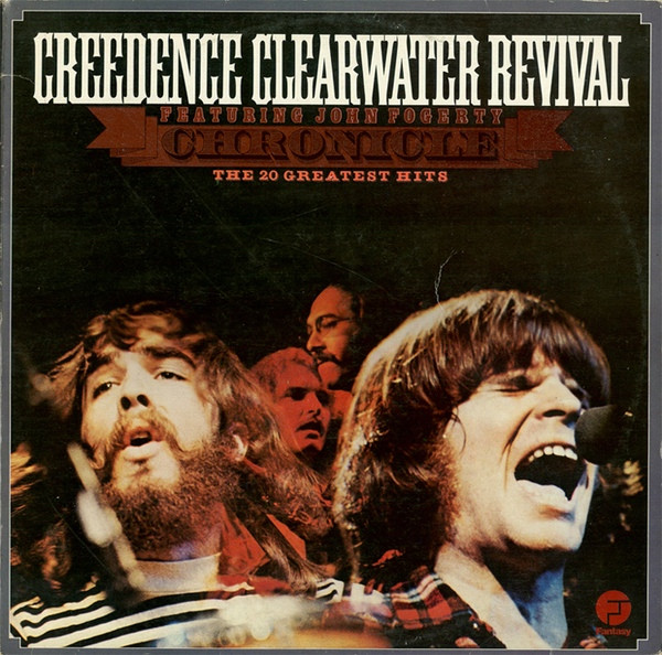 Creedence Clearwater Revival Featuring John Fogerty - Chronicle - The 20 Greatest Hits (2xLP, Comp)
