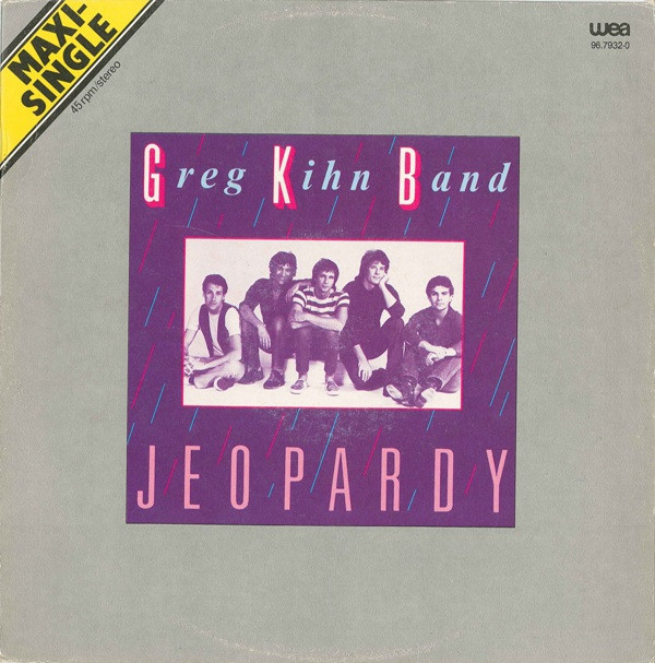 Greg Kihn Band - Jeopardy (12